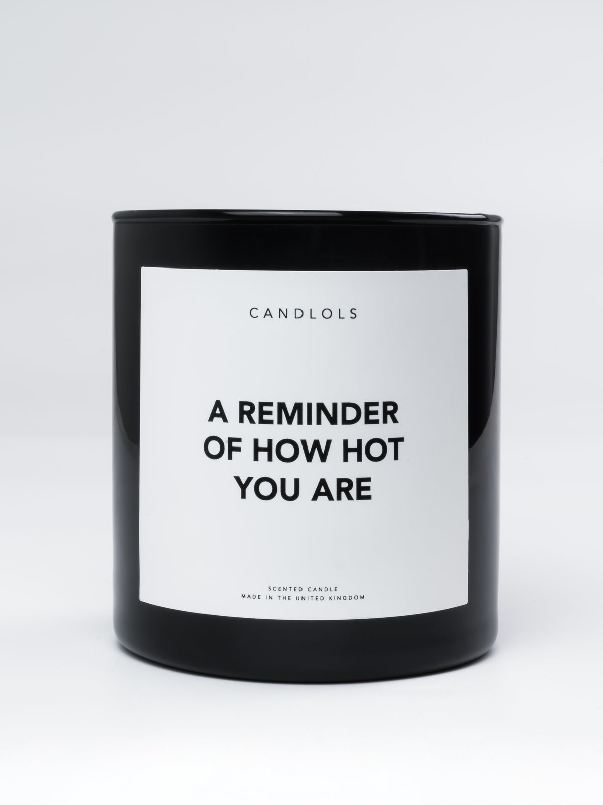 'A reminder of how hot you are' candle