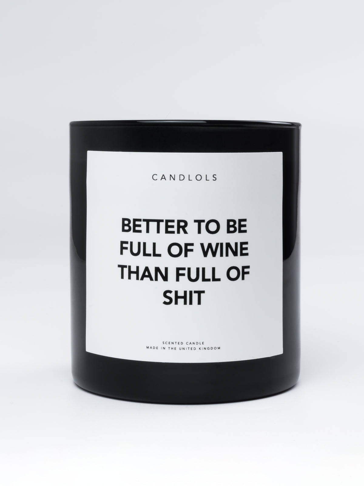 'Better to be full of wine' candle