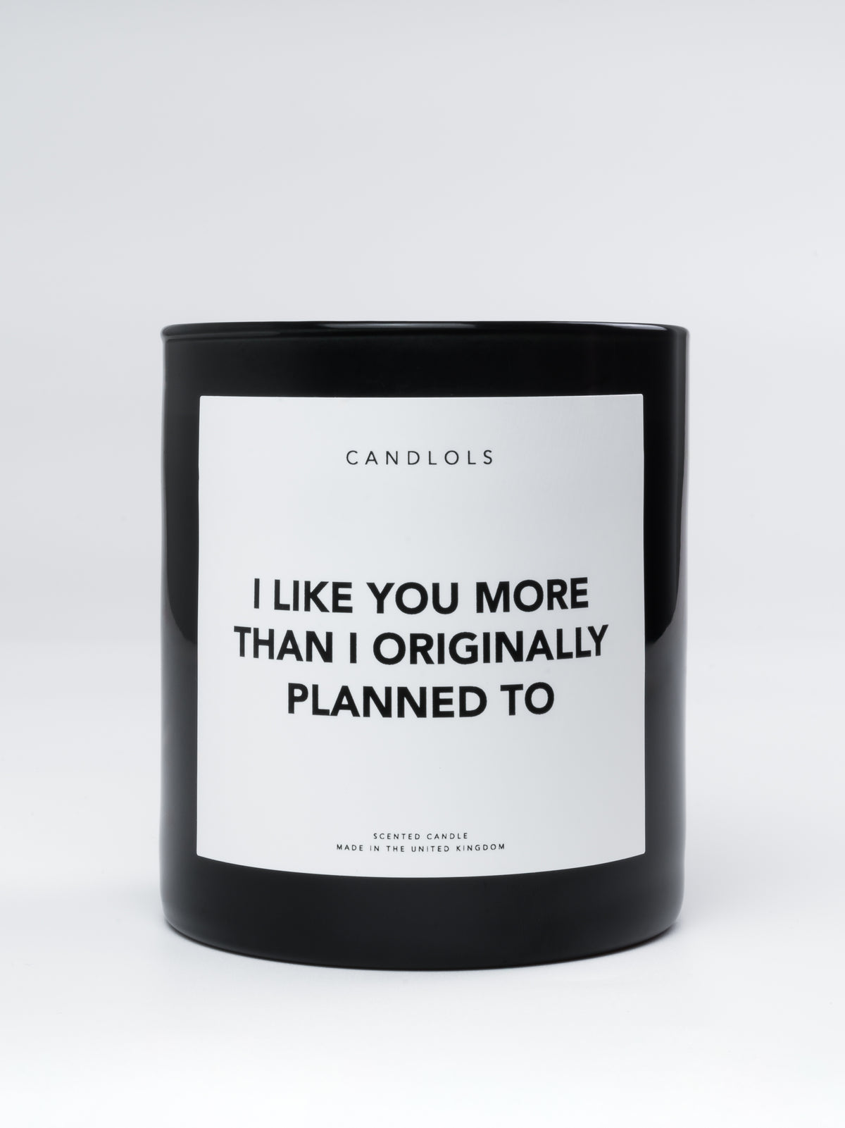 'I like you more than I originally planned to' candles