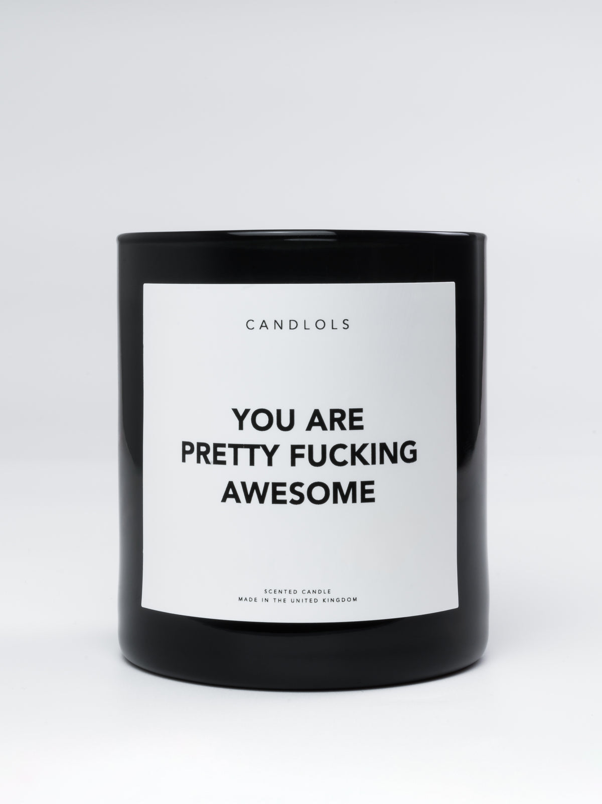 'You are pretty fucking awesome' Candle